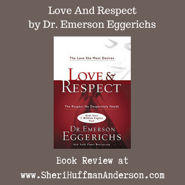 Love And Respect by Emerson Eggerichs